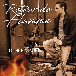 couverture album EP Retour de flamme - Didier Maurin